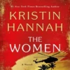 The Women: A Novel by Kristin Hannah